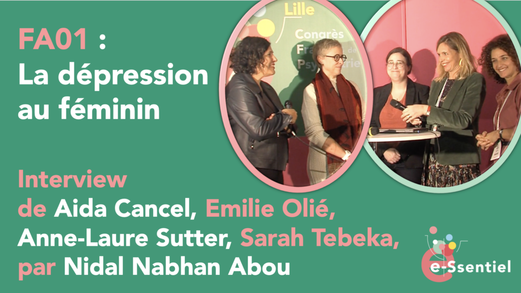 La dépression au féminin : Emilie OLIE, Anne Laure SUTTER, Aida CANCEL et Sarah TEBEKA par Nidal NABHAN ABOU
